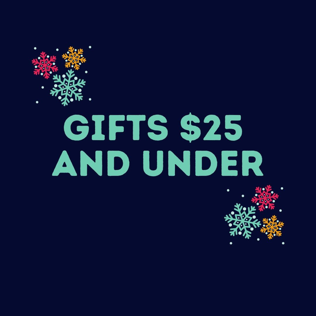 Gifts - $25 and under