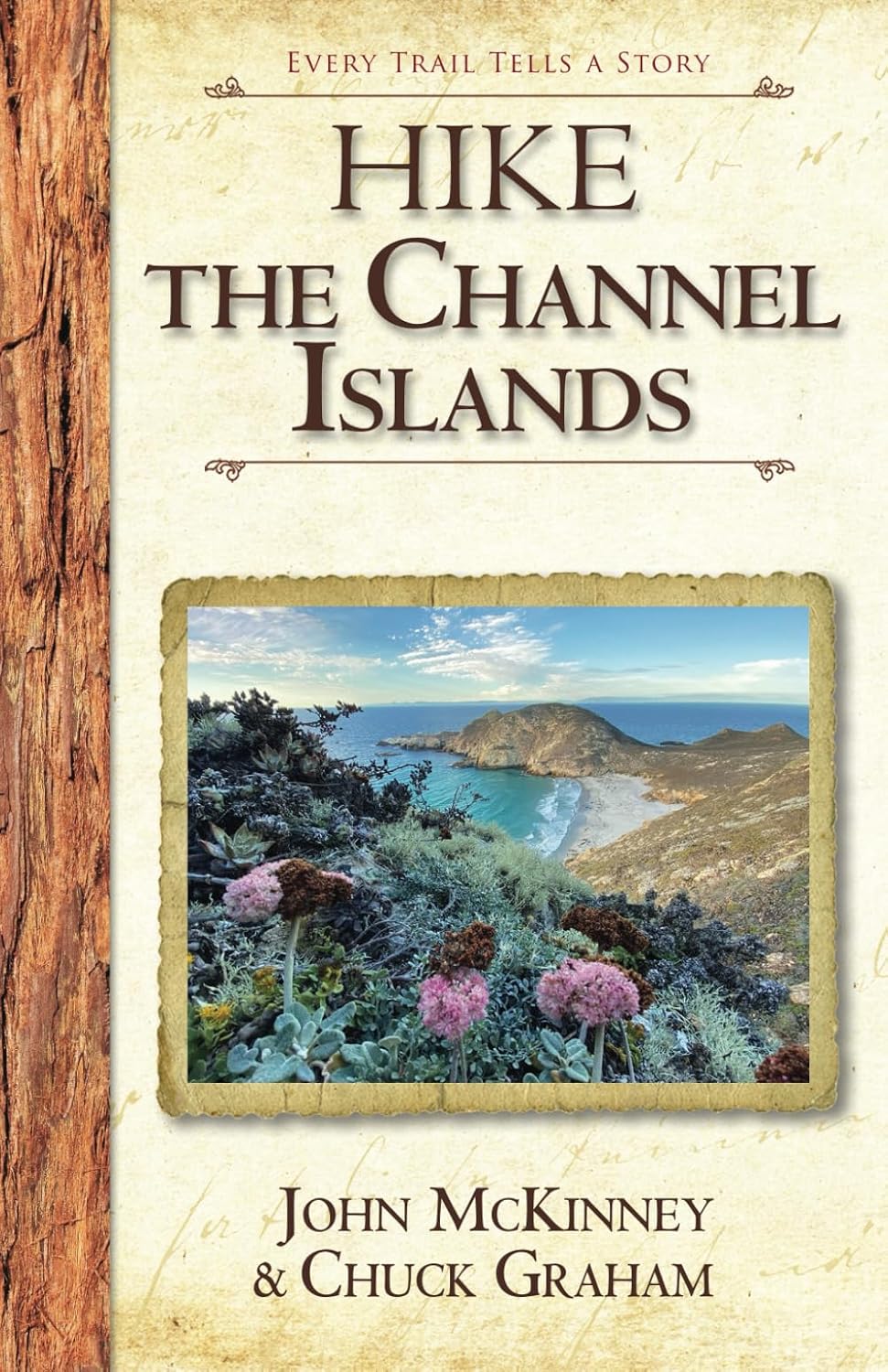 Hike The Channel Islands By John Mckinney And Chuck Graham