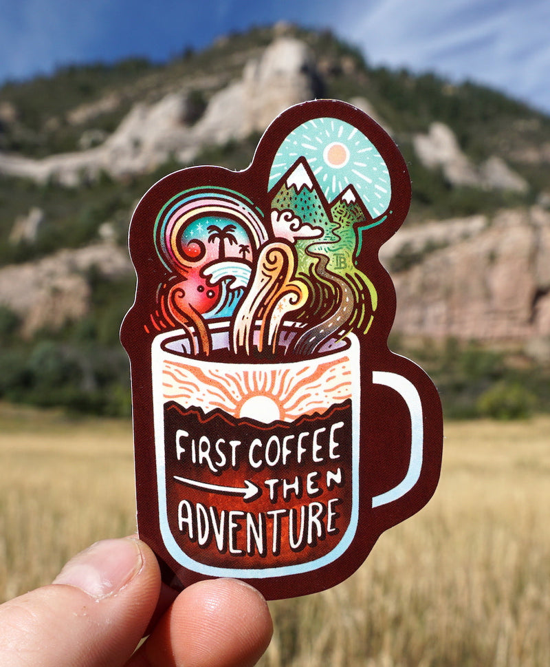 Sticker Art Sticker Art First Coffee Then Adventure Sticker