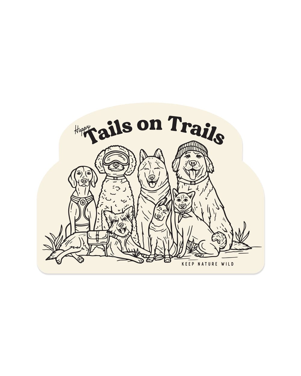 Keep Nature Wild HAPPY TAILS STICKER