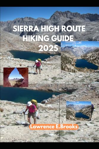Sierra High Route Hiking Guide by LAWRENCE E. BROOKS book cover