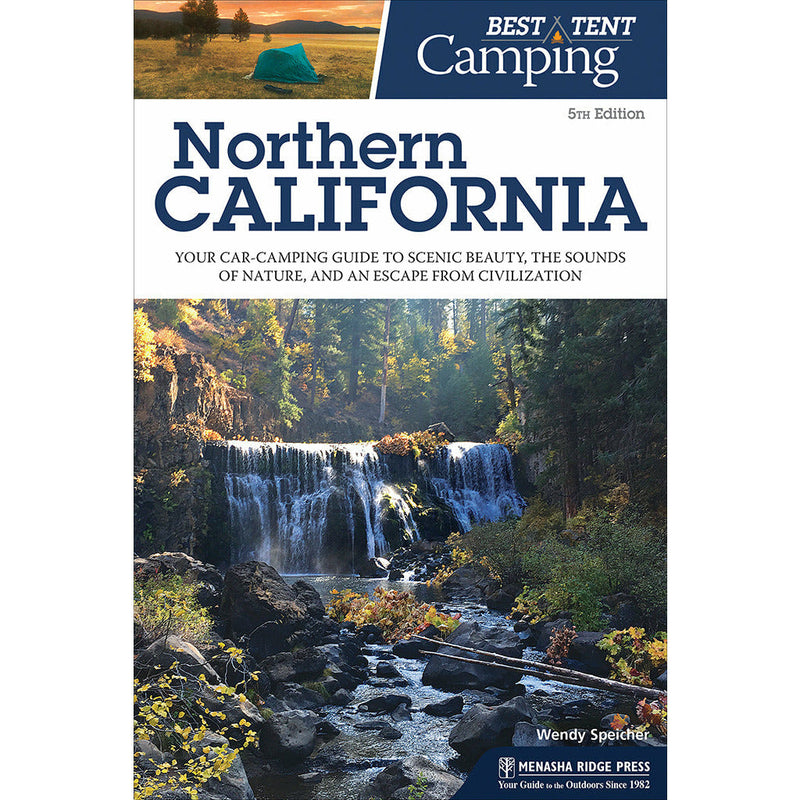 Best Tent Camping: Northern California 5th Edition