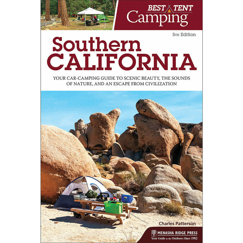 Best Tent Camping: Southern California 5th Edition