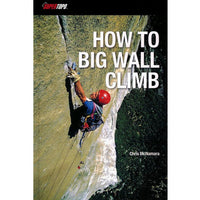 SuperTopo How to Big Wall Climb