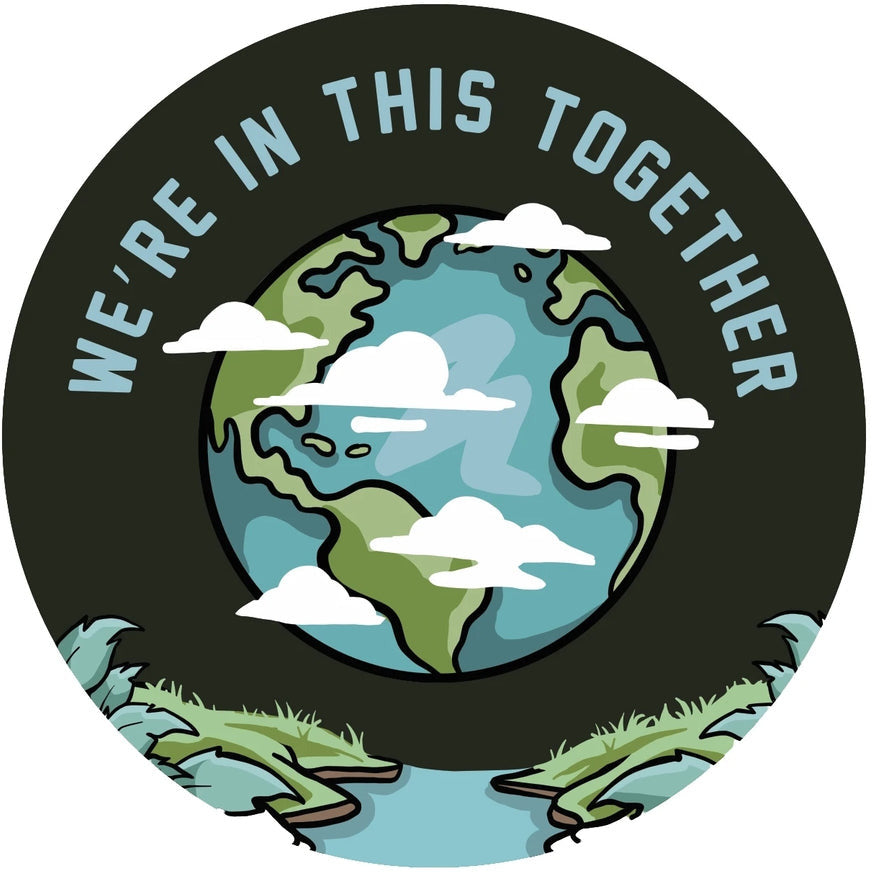 We're In This Together Sticker